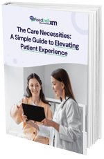 The Care Necessities: A Simple Guide to Elevating Patient Experience